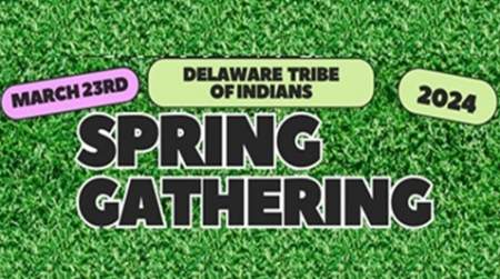 Photo of Delaware Tribe of Indians Spring Gathering open to the Public.