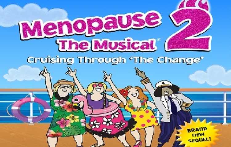 Photo 1 of Menopause The Musical 2: Cruising Through The Change.