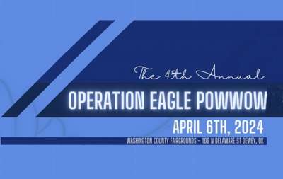 45th Annual Operation Eagle POWWOW - Event | VisitBartlesville.com