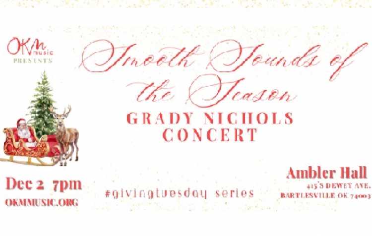 Photo 1 of Smooth Sounds of the Season Featuring Grady Nichols.