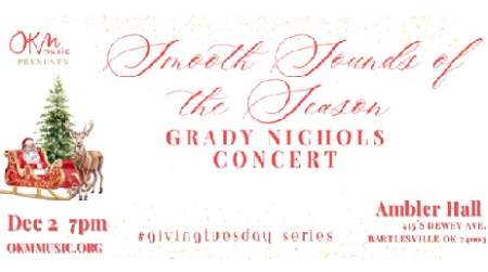 Photo of Smooth Sounds of the Season Featuring Grady Nichols.