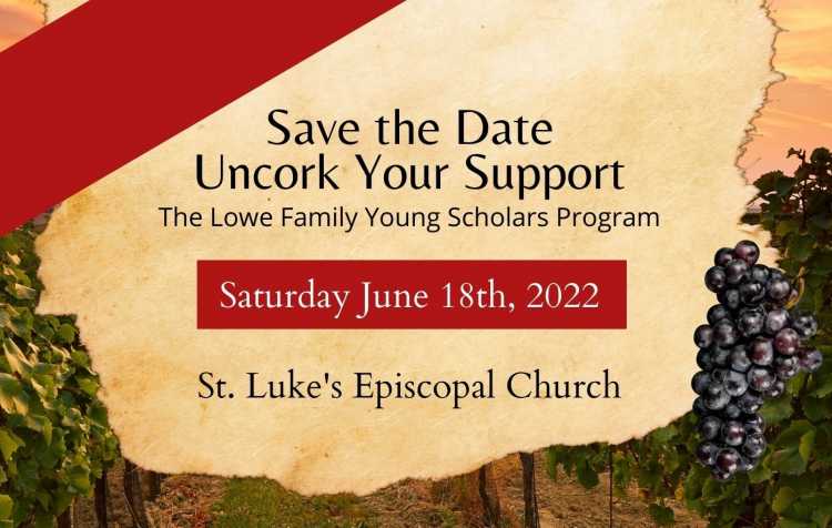 Photo 1 of Uncork Your Support for Lowe Family Young Scholars.
