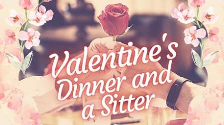 Photo of Valentines Dinner and a Sitter.