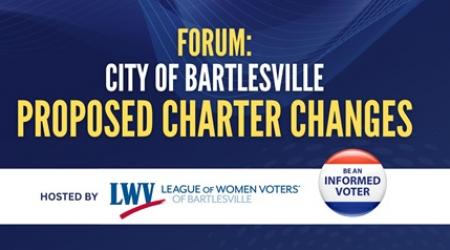 Image representing the League of Women Voters forum City of Bartlesville Proposed Charter Changes blog post